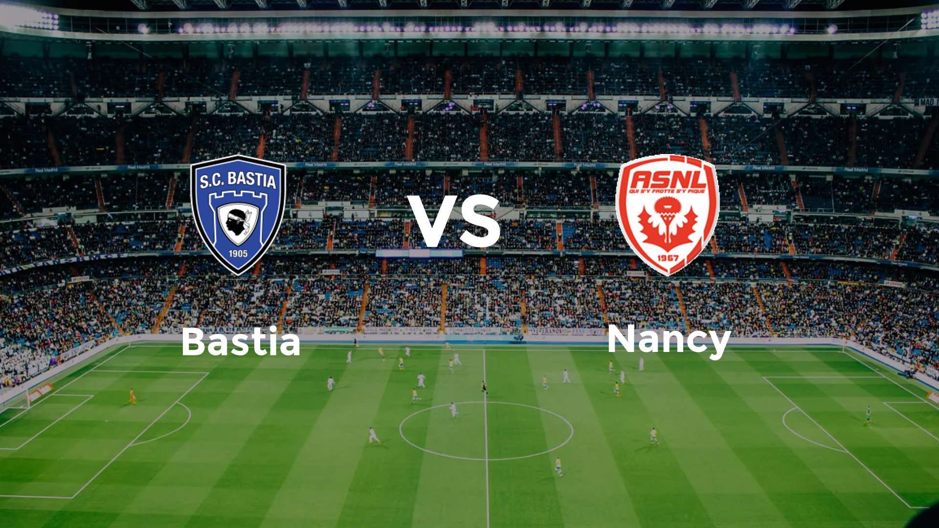 Bastia vs Nancy