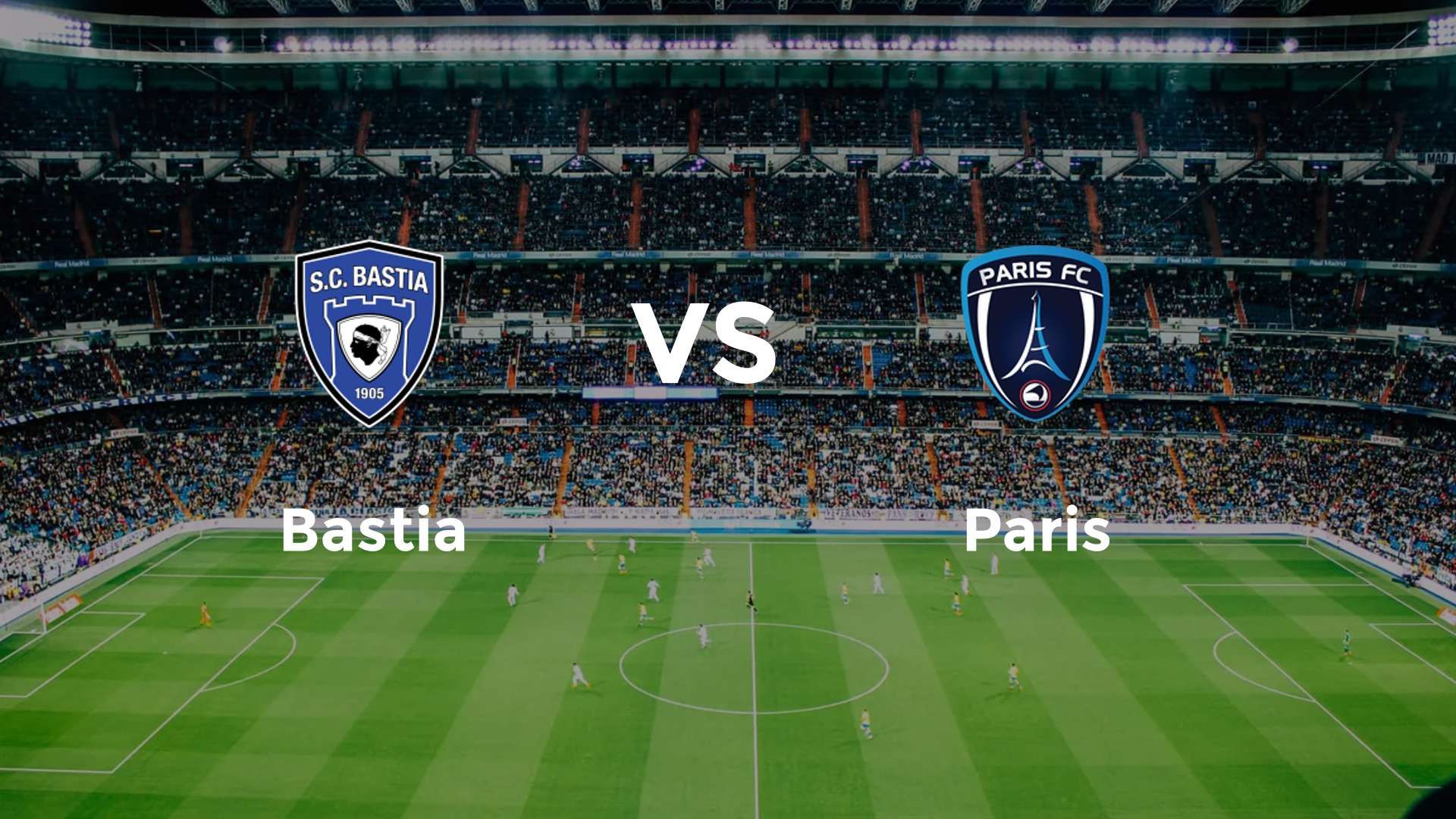 Bastia vs Paris