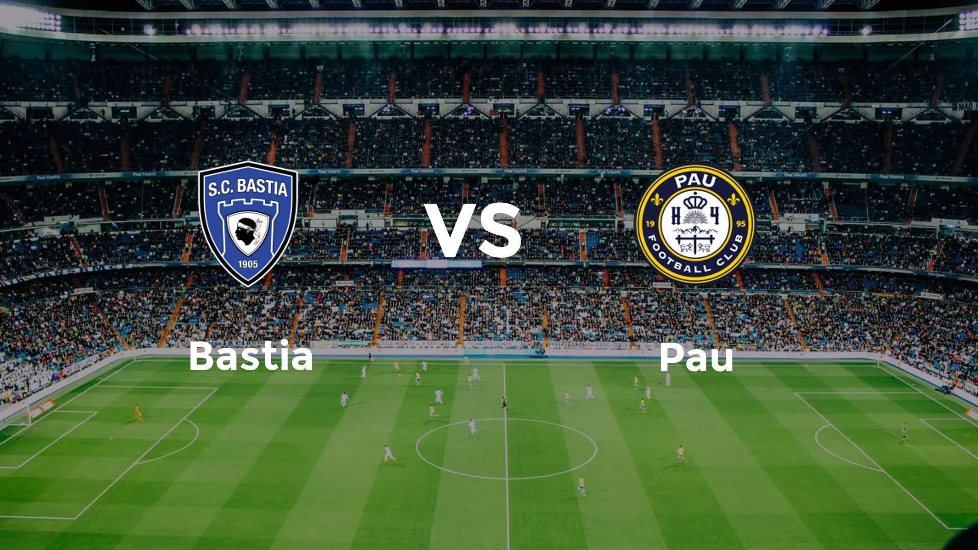 Bastia vs Pau