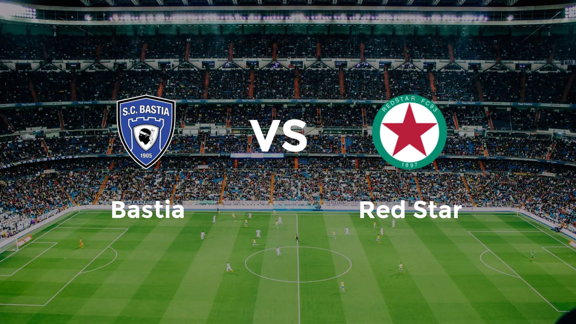 Bastia vs Red Star