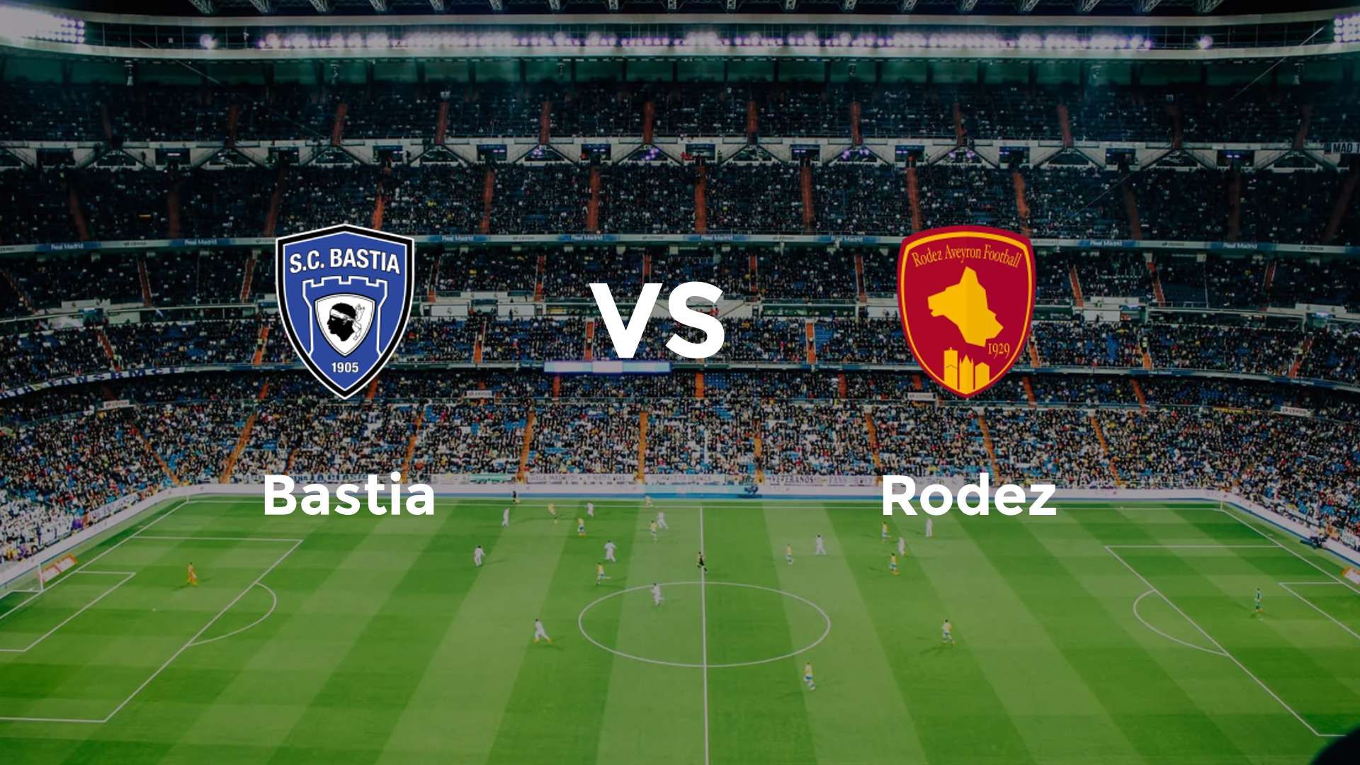 Bastia vs Rodez