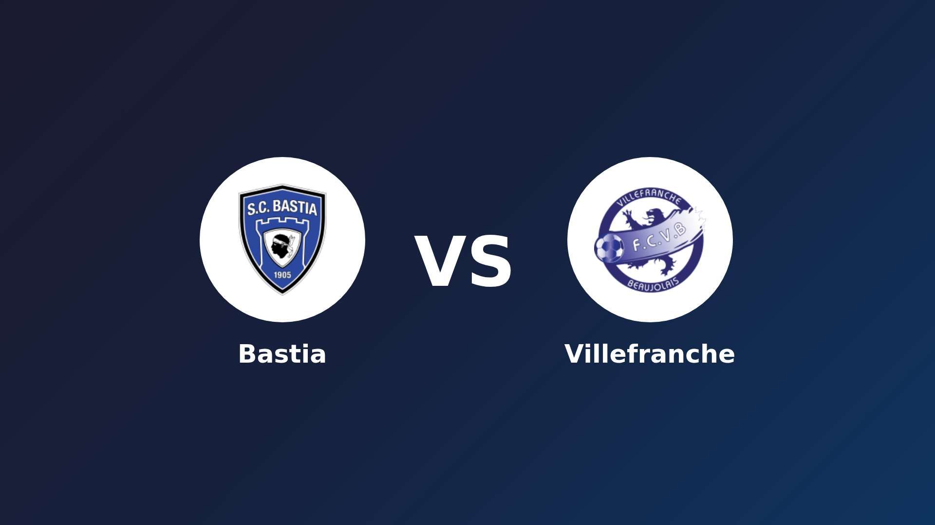 Bastia vs Villefranche