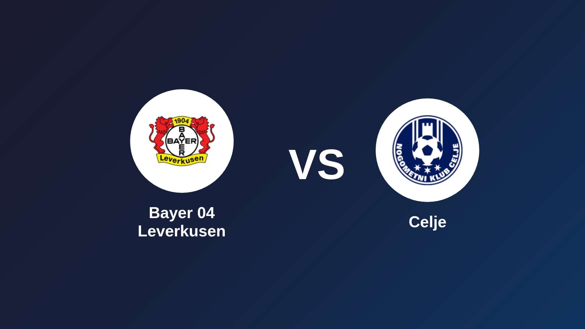 Bayer 04 Leverkusen vs Celje