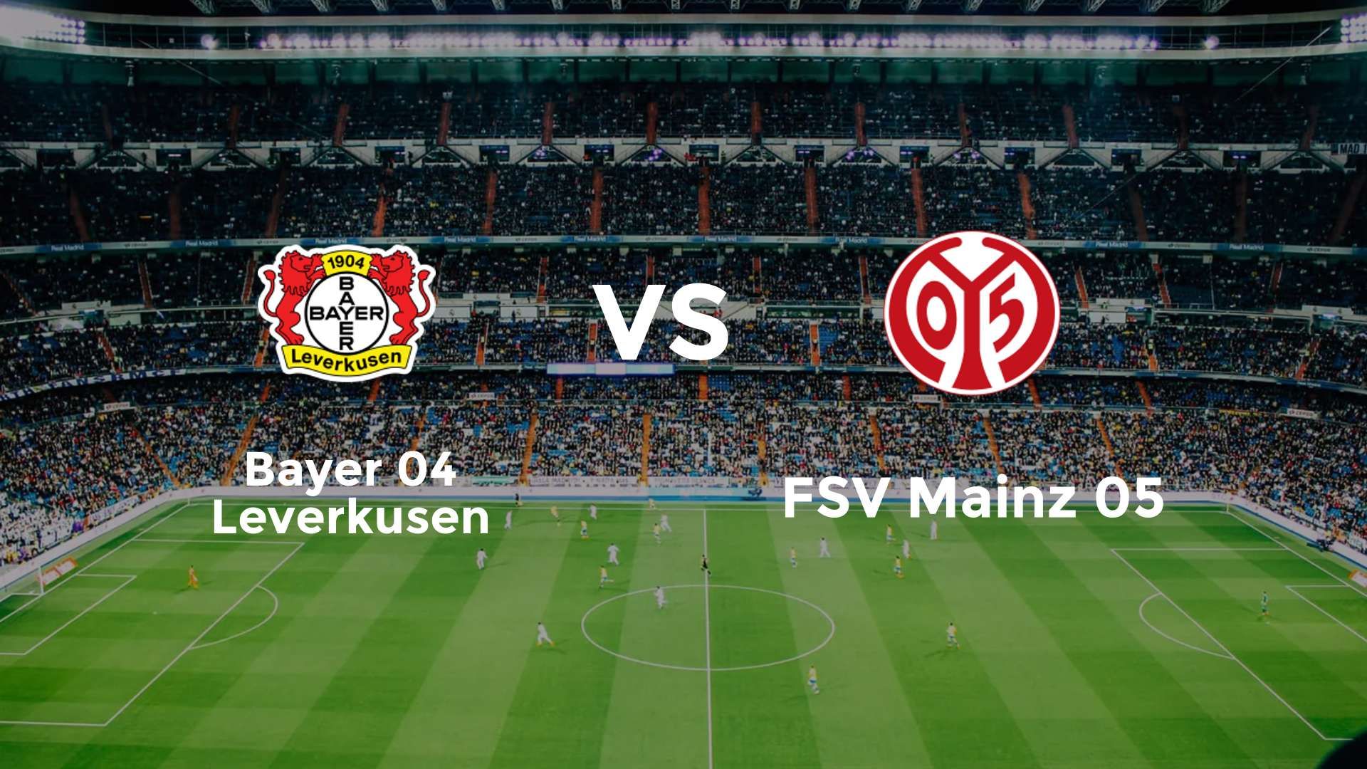 Bayer 04 Leverkusen vs FSV Mainz 05