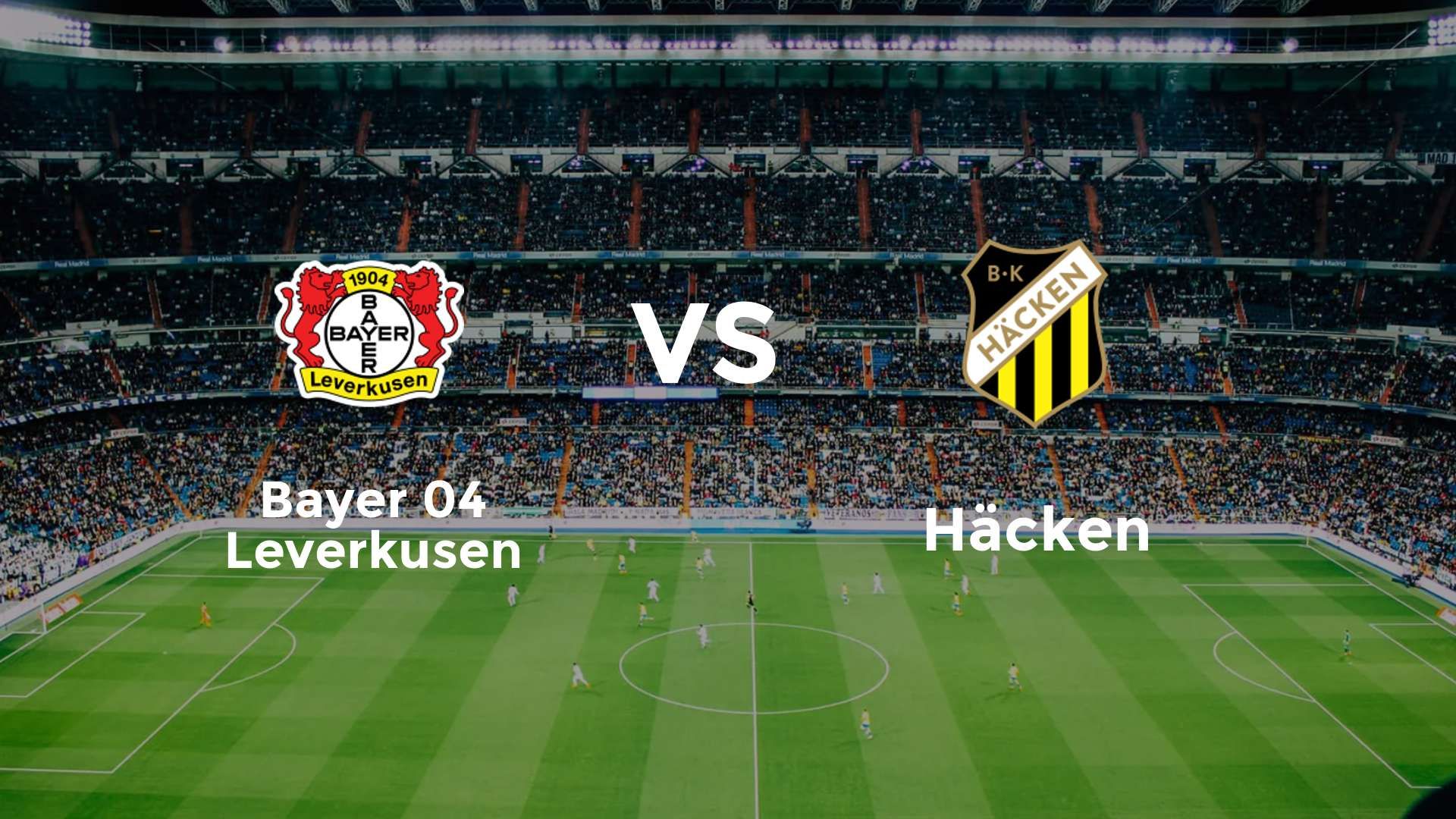 Bayer 04 Leverkusen vs Häcken
