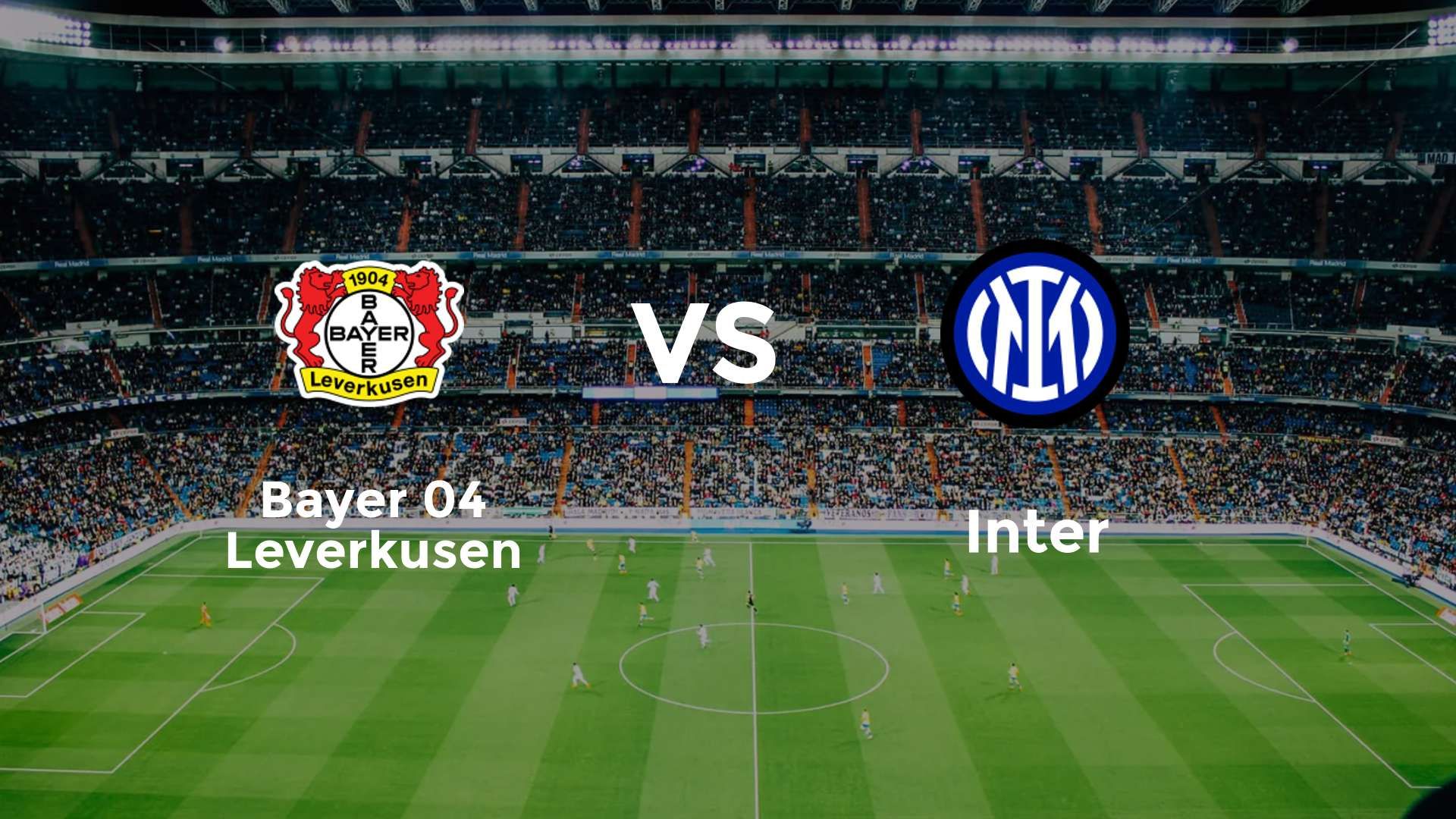 Bayer 04 Leverkusen vs Inter