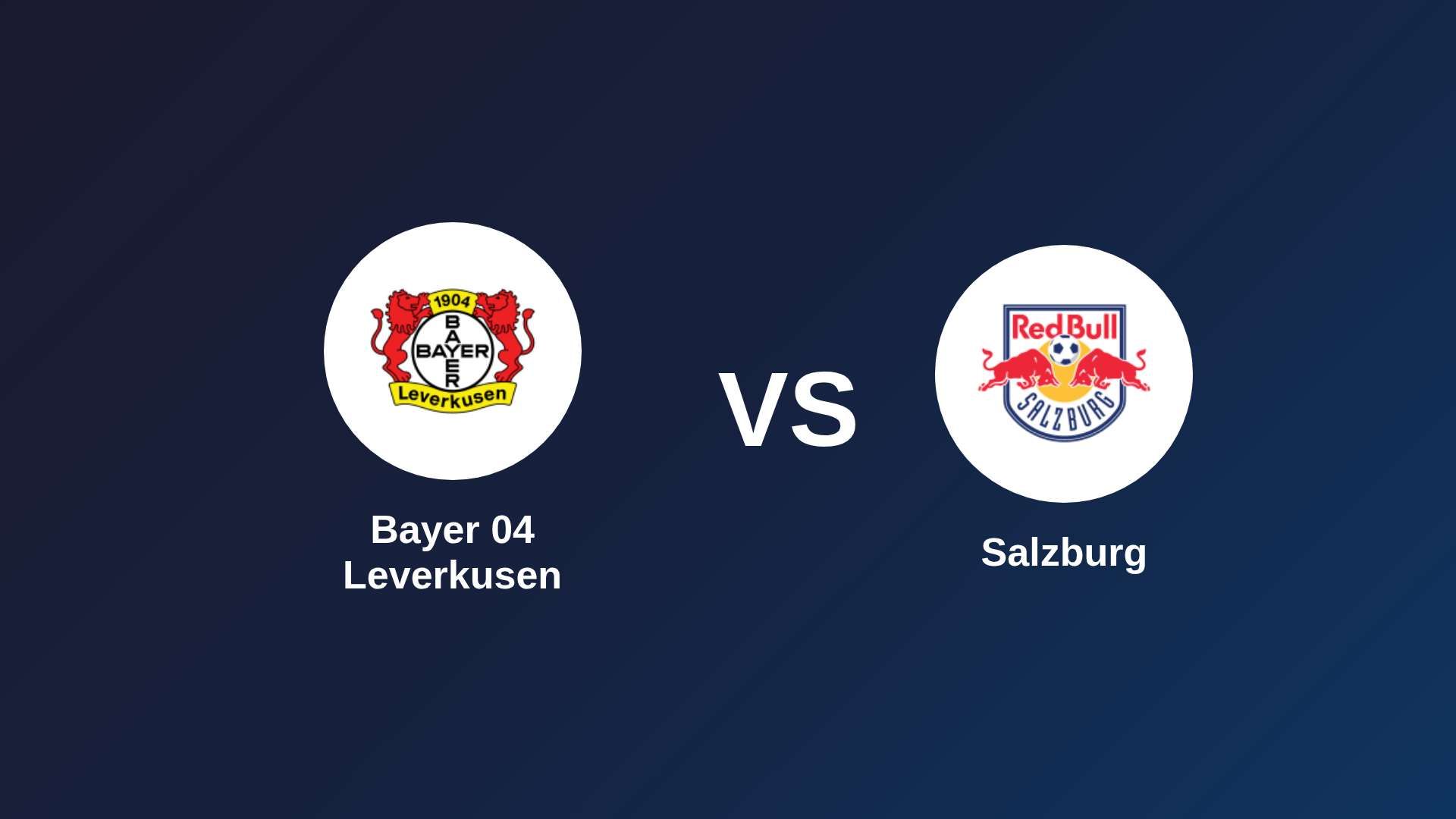 Bayer 04 Leverkusen vs Salzburg