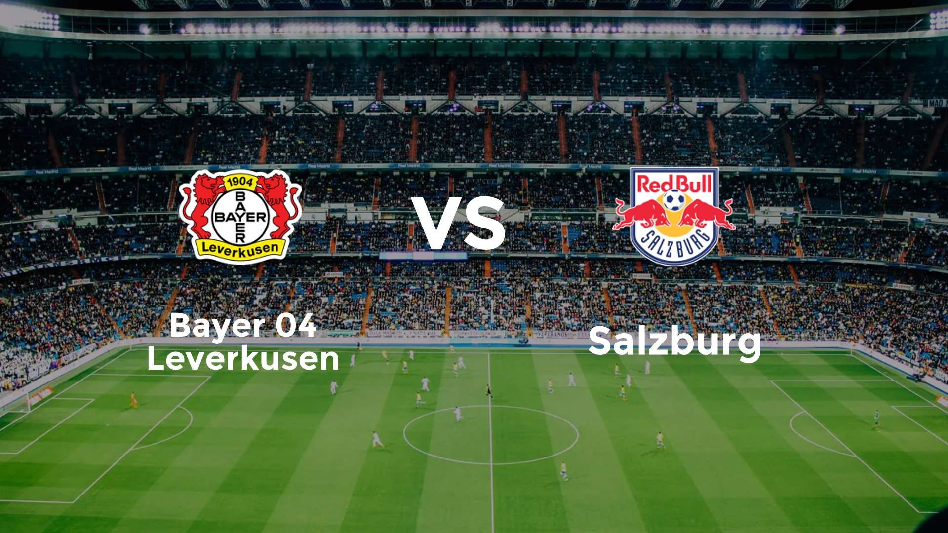 Bayer 04 Leverkusen vs Salzburg