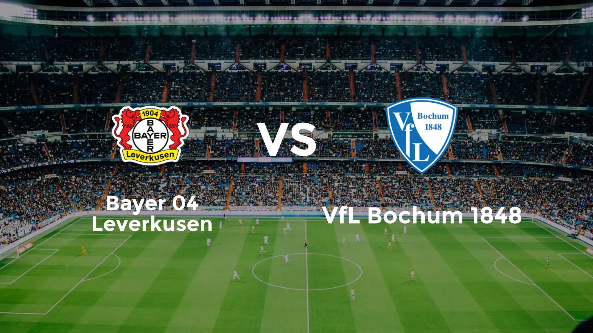 Bayer 04 Leverkusen vs VfL Bochum 1848