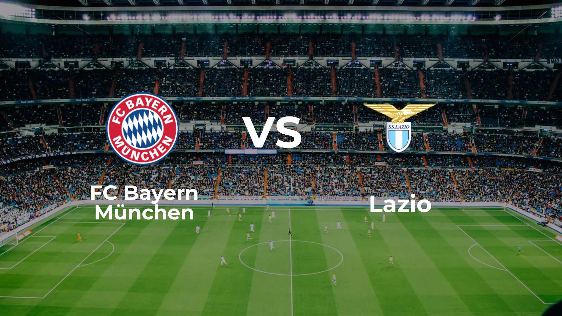 FC Bayern München vs Lazio