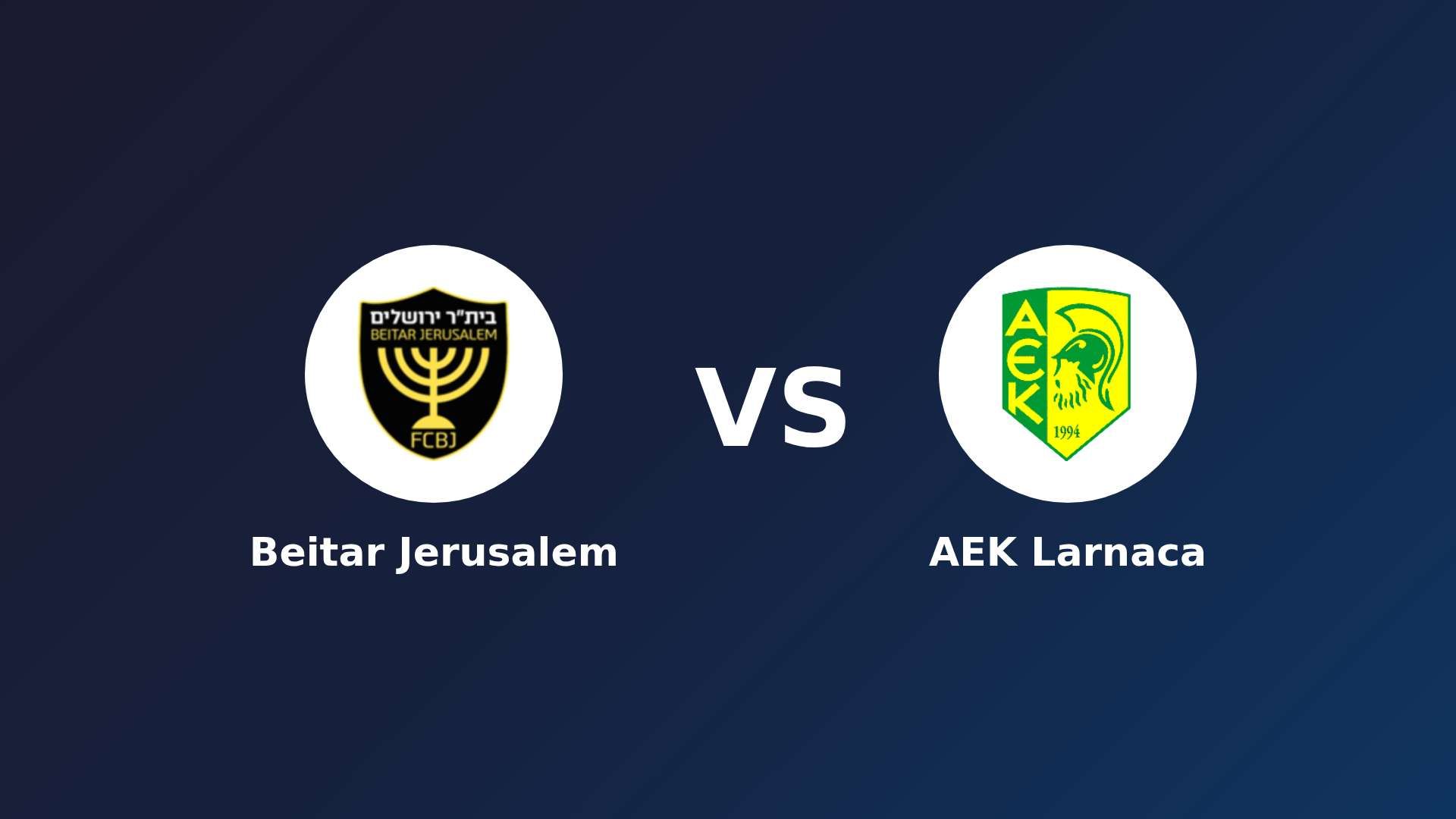 Beitar Jerusalem vs AEK Larnaca