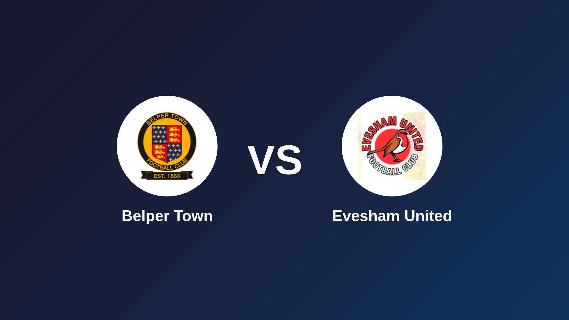 Belper Town vs Evesham United