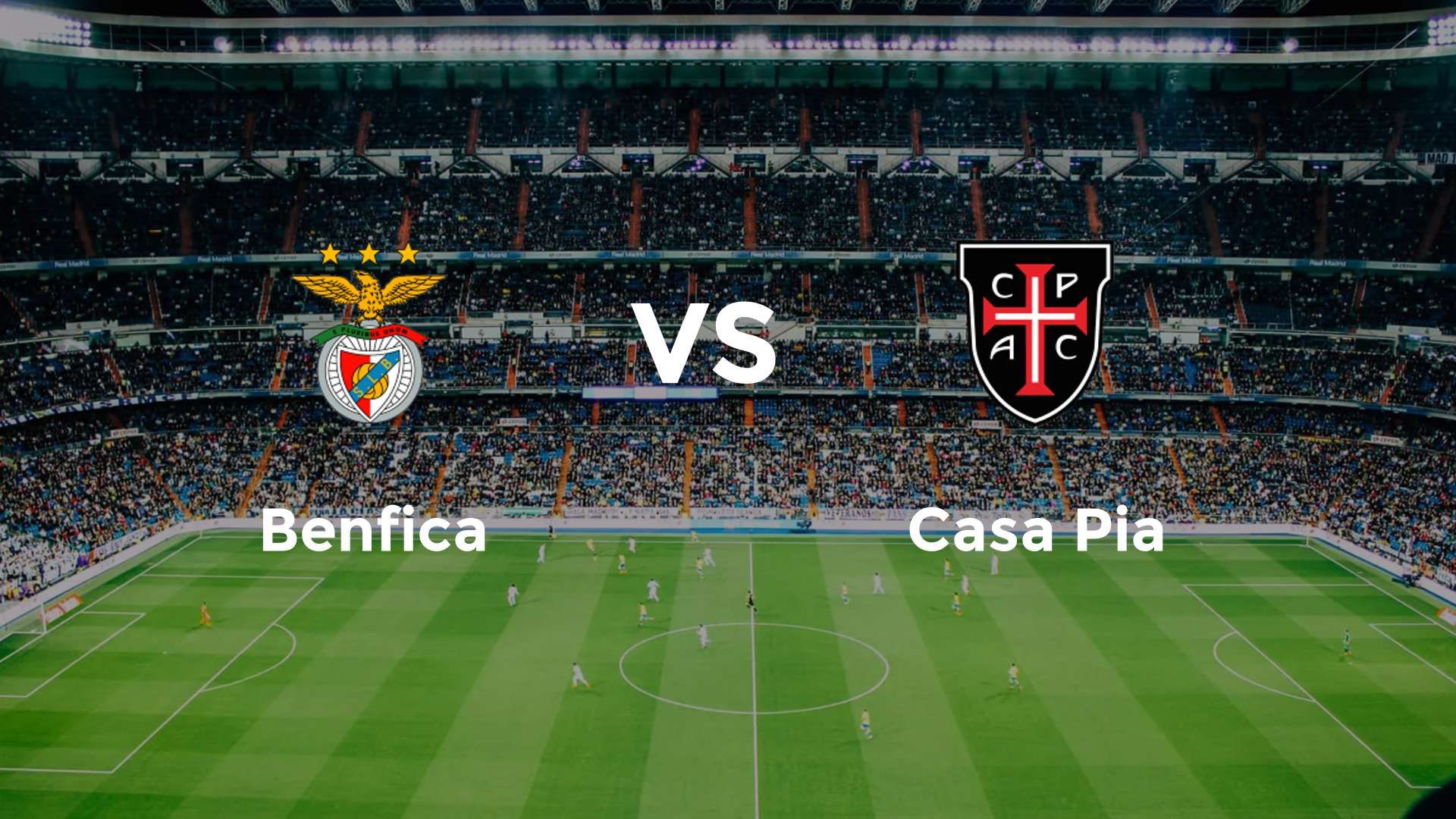 Benfica vs Casa Pia