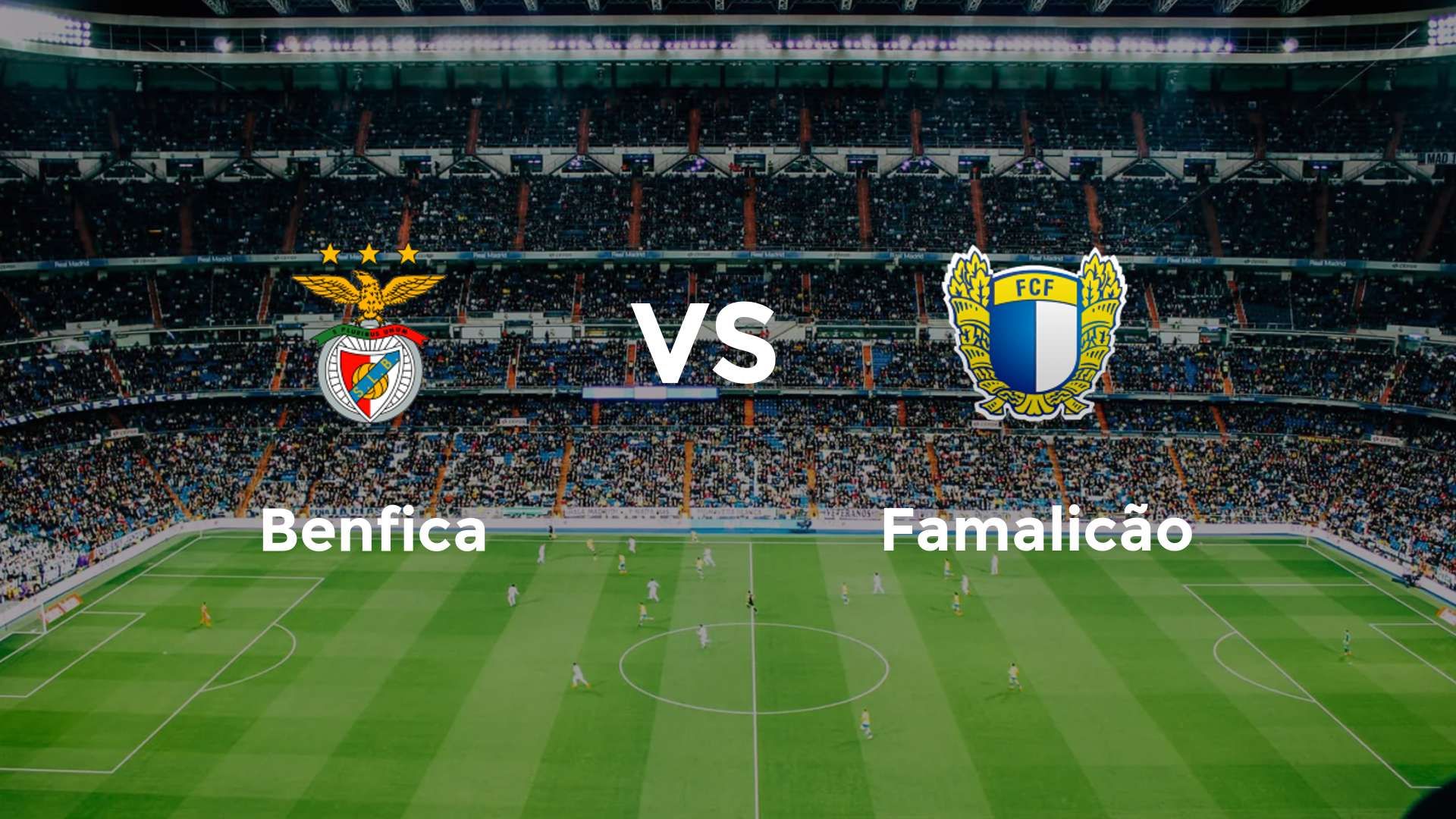 Benfica vs Famalicão