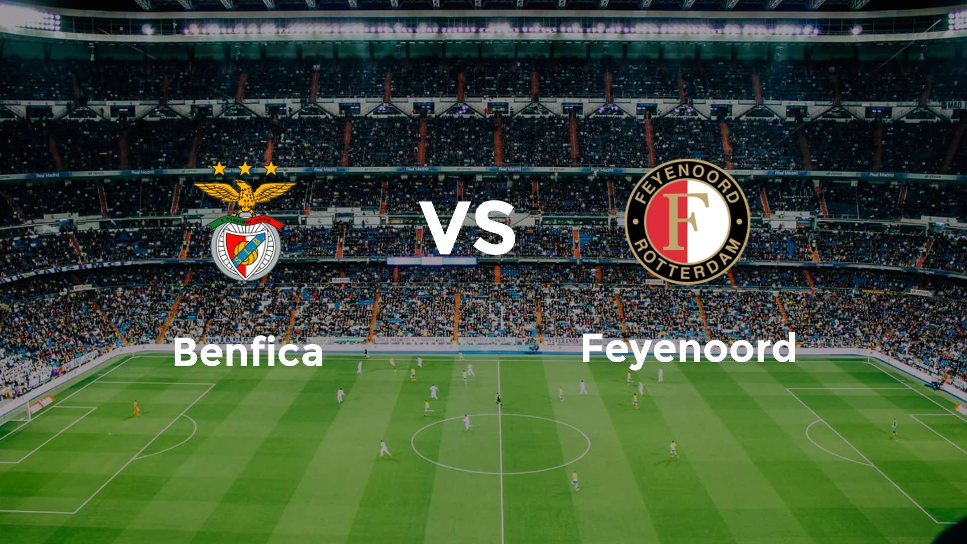 Benfica vs Feyenoord