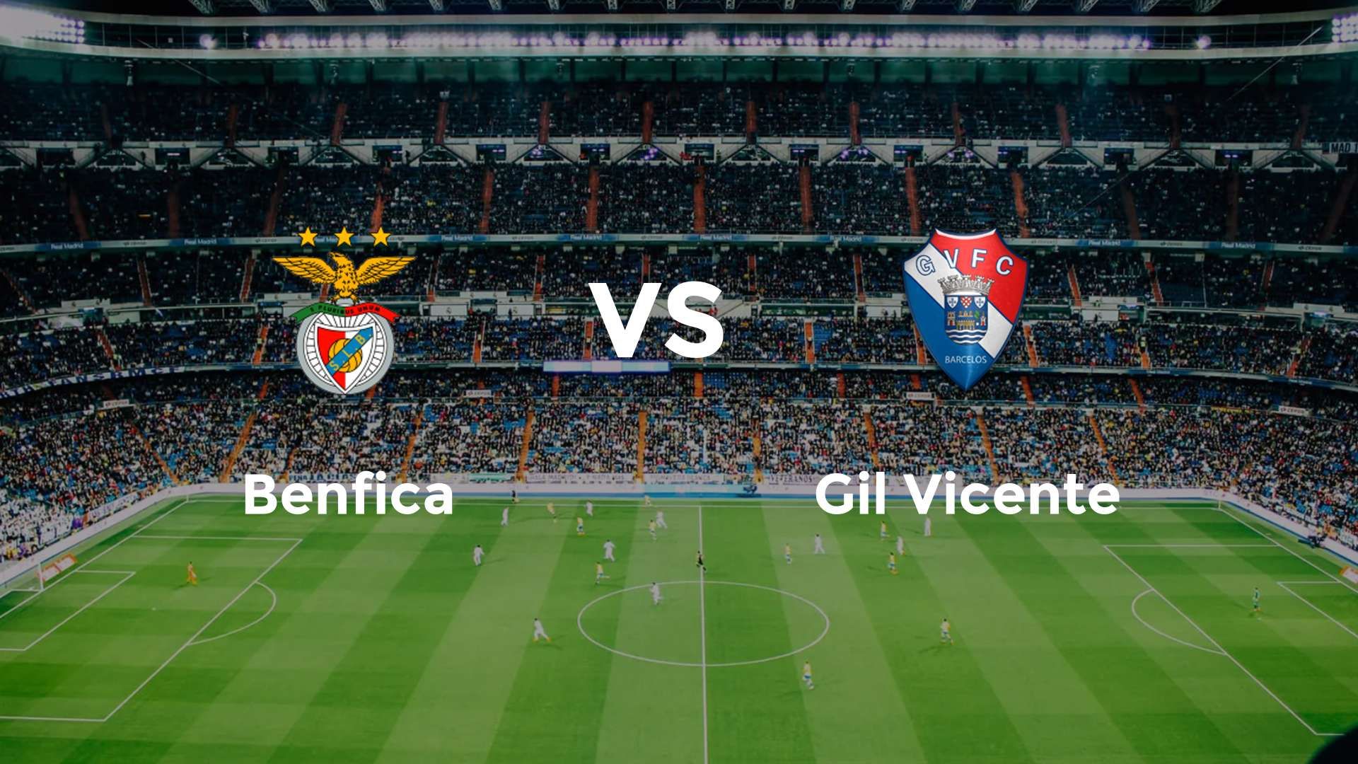 Benfica vs Gil Vicente