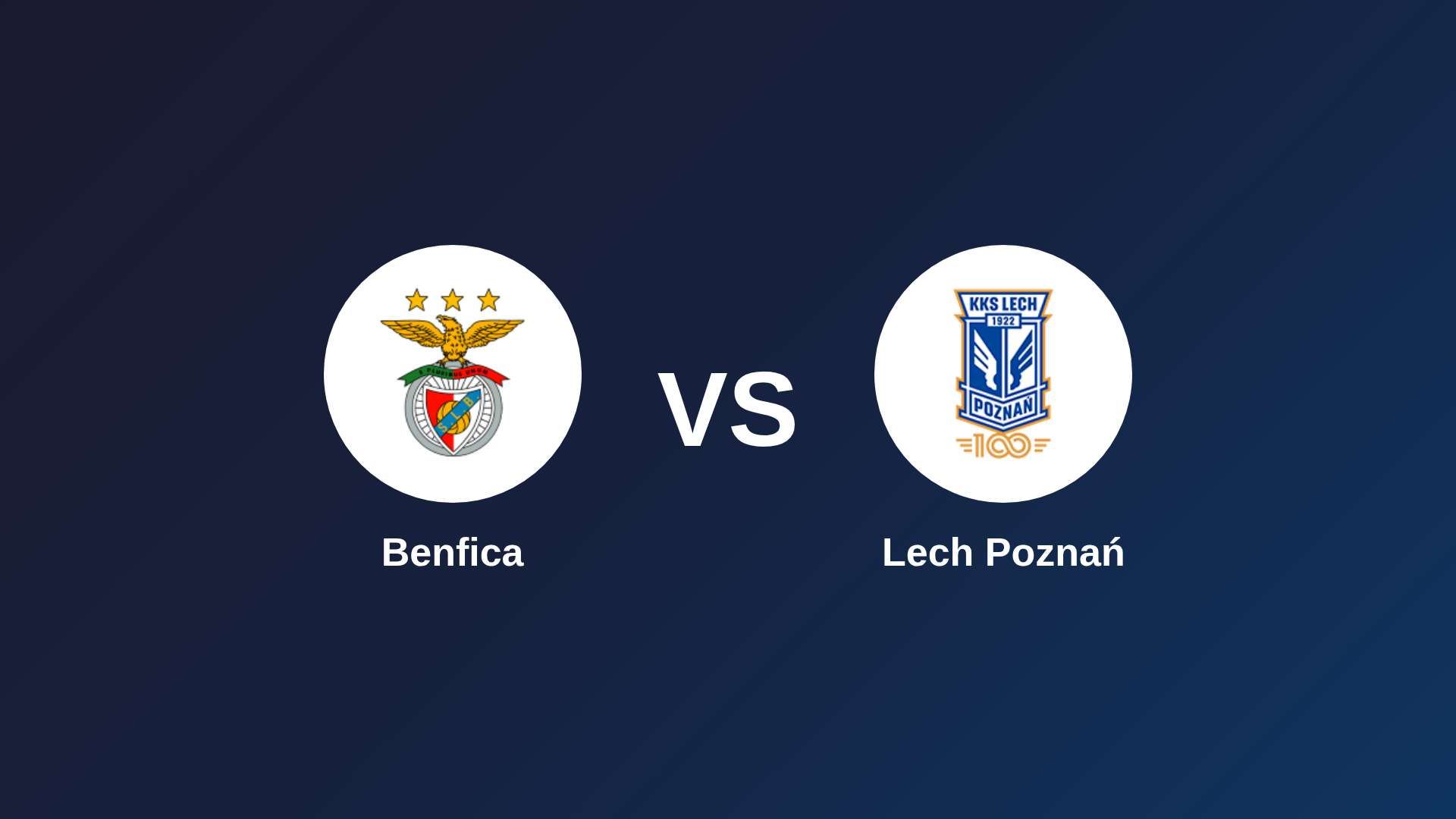 Benfica vs Lech Poznań