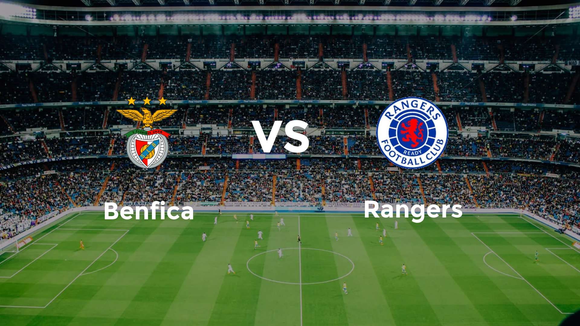 Benfica vs Rangers