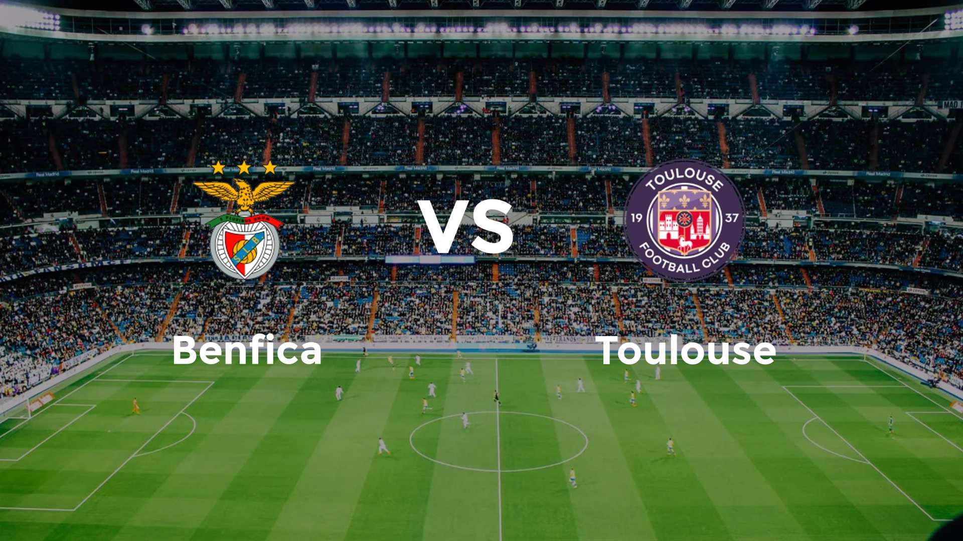 Benfica vs Toulouse