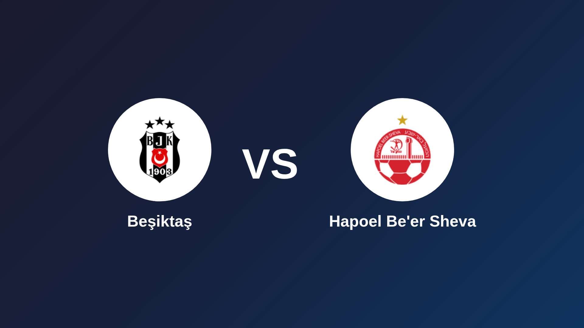 Beşiktaş vs Hapoel Be'er Sheva
