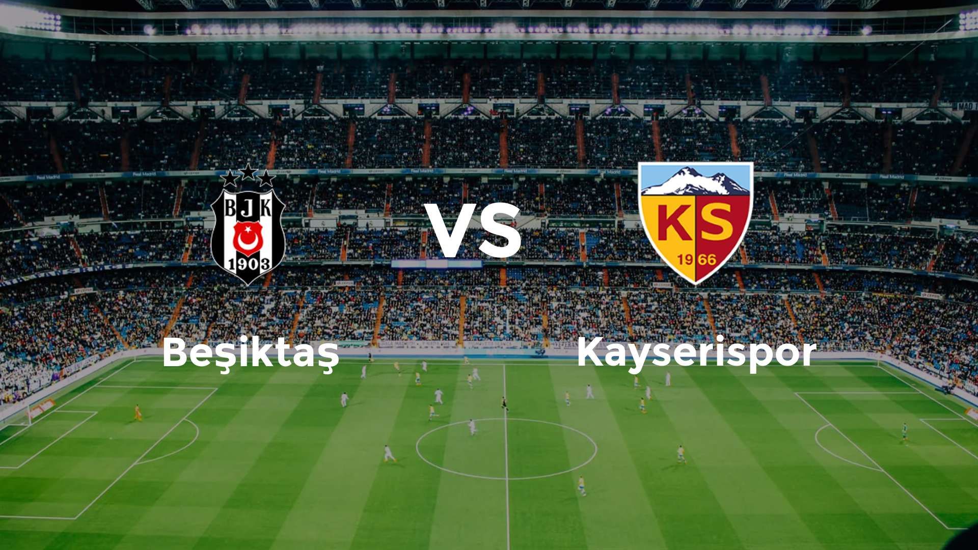 Beşiktaş vs Kayserispor