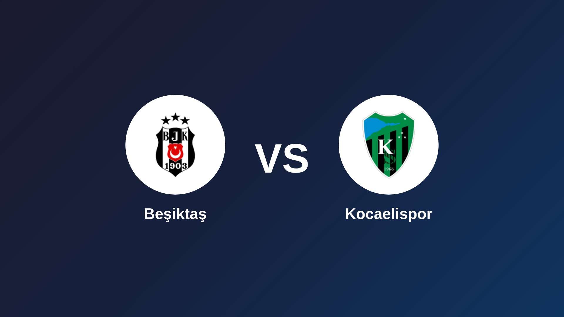 Beşiktaş vs Kocaelispor