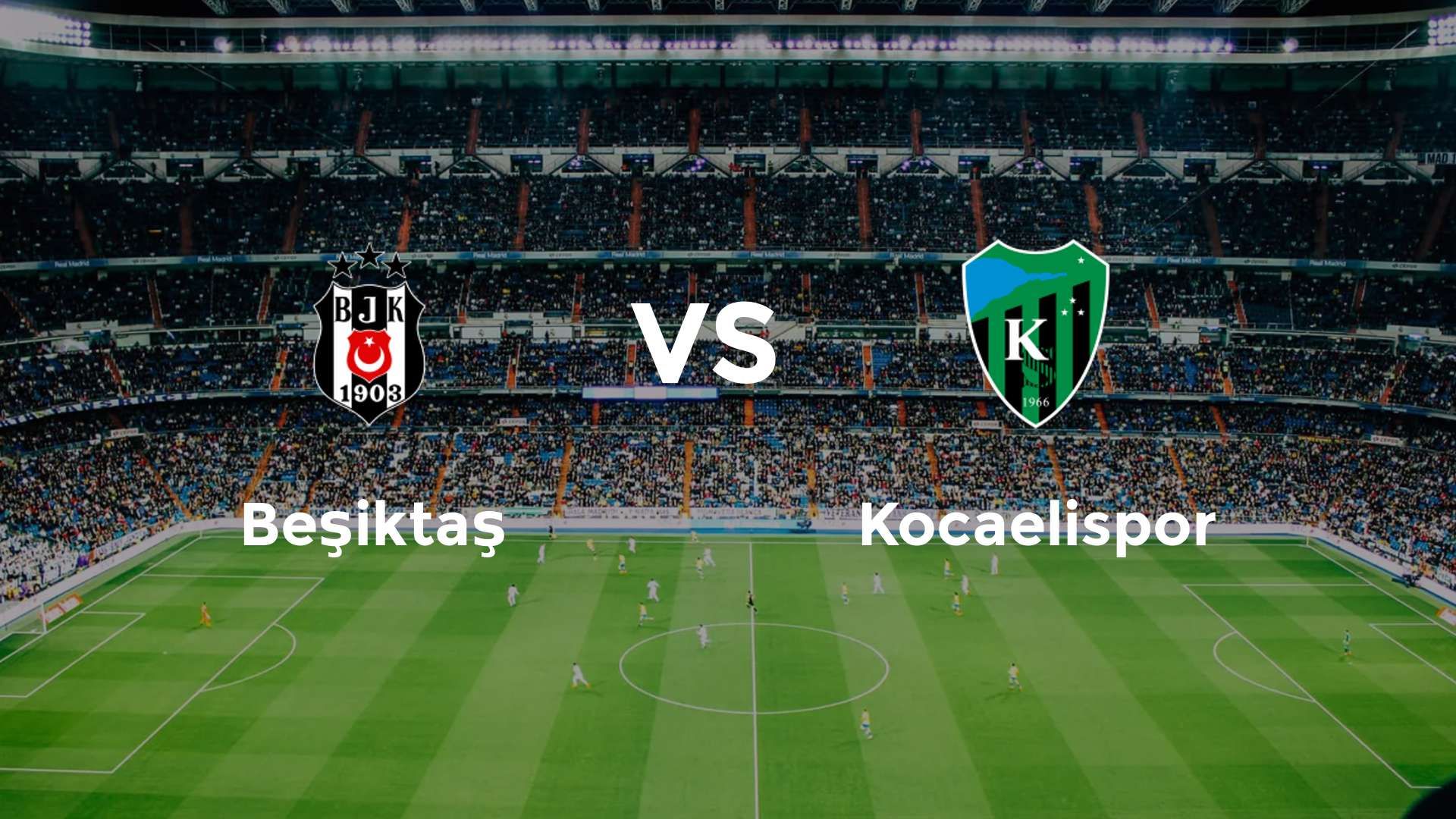 Beşiktaş vs Kocaelispor