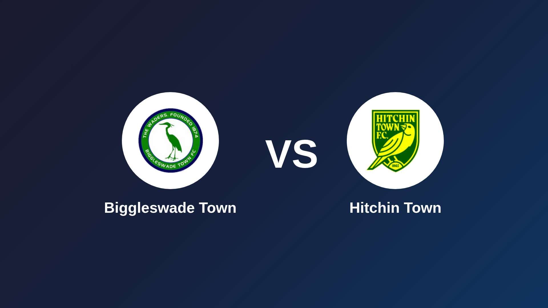Biggleswade Town vs Hitchin Town