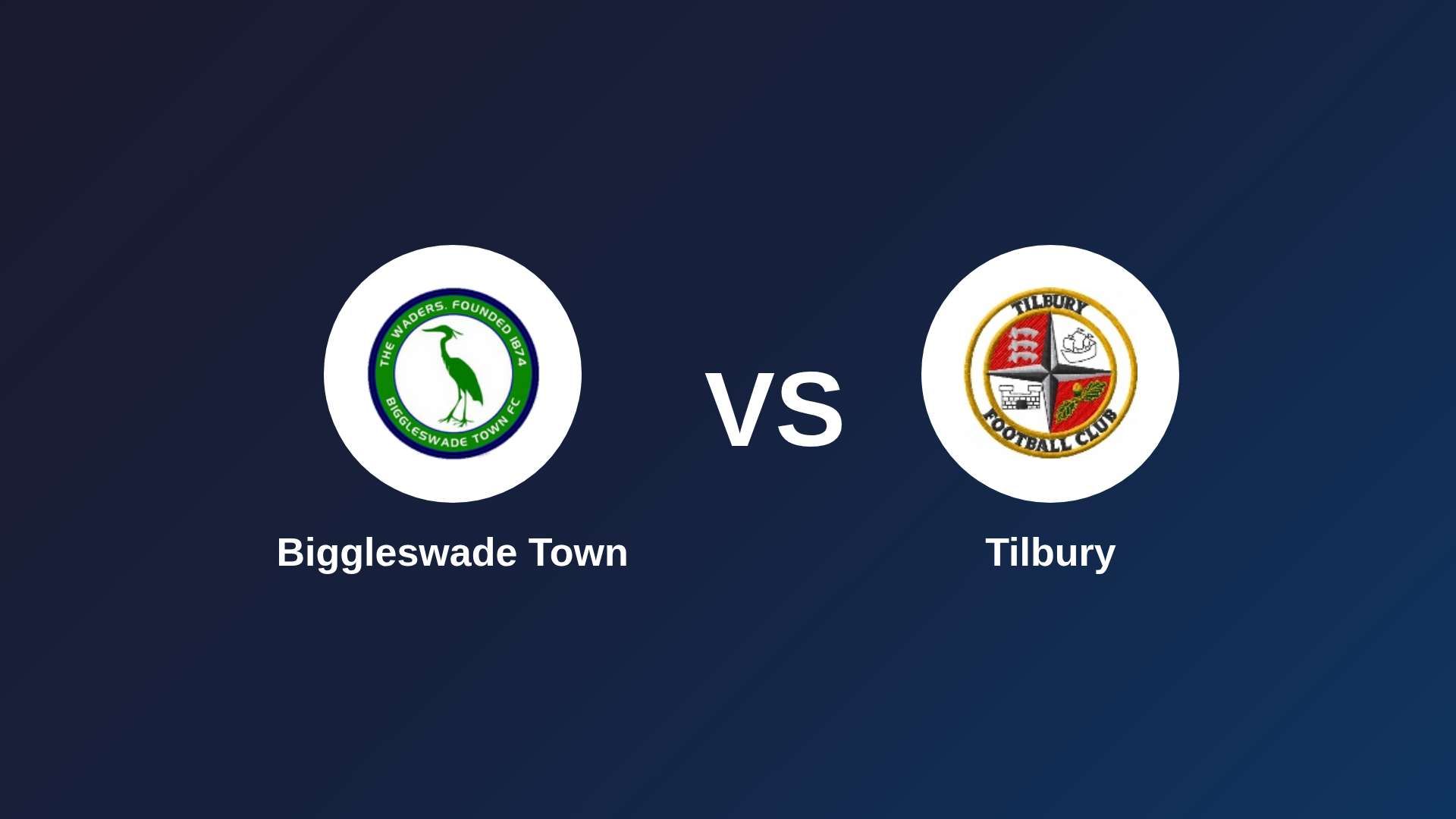 Biggleswade Town vs Tilbury