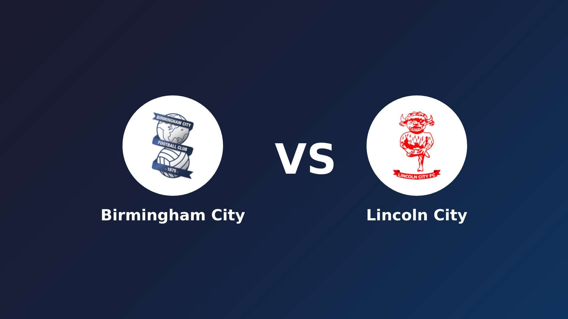 Birmingham City vs Lincoln City