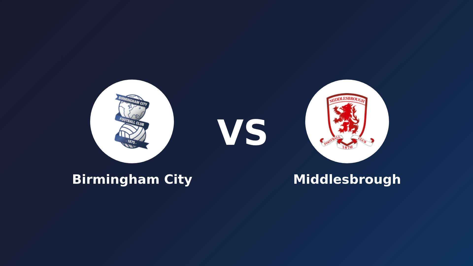 Birmingham City vs Middlesbrough