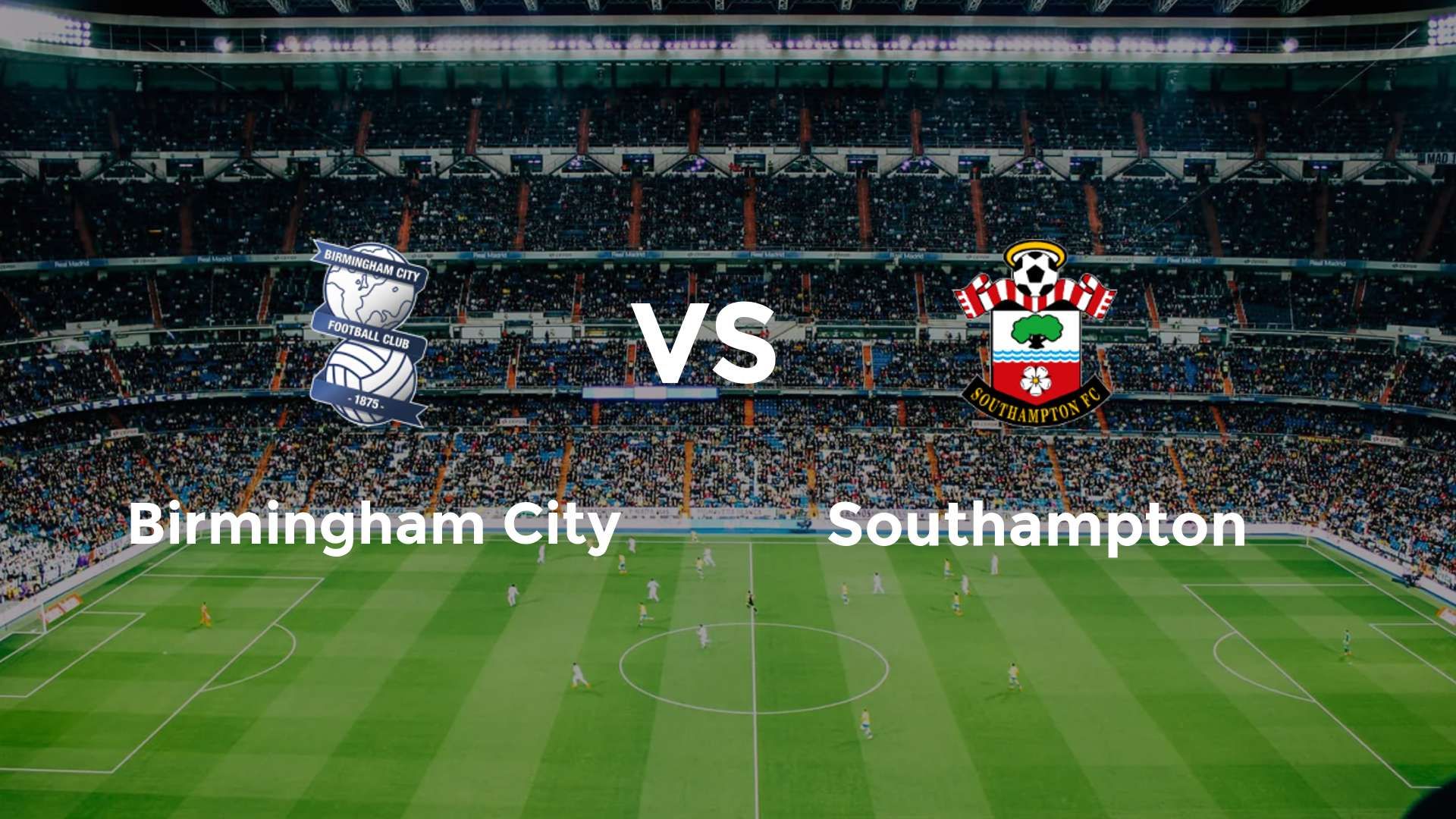 Birmingham City vs Southampton