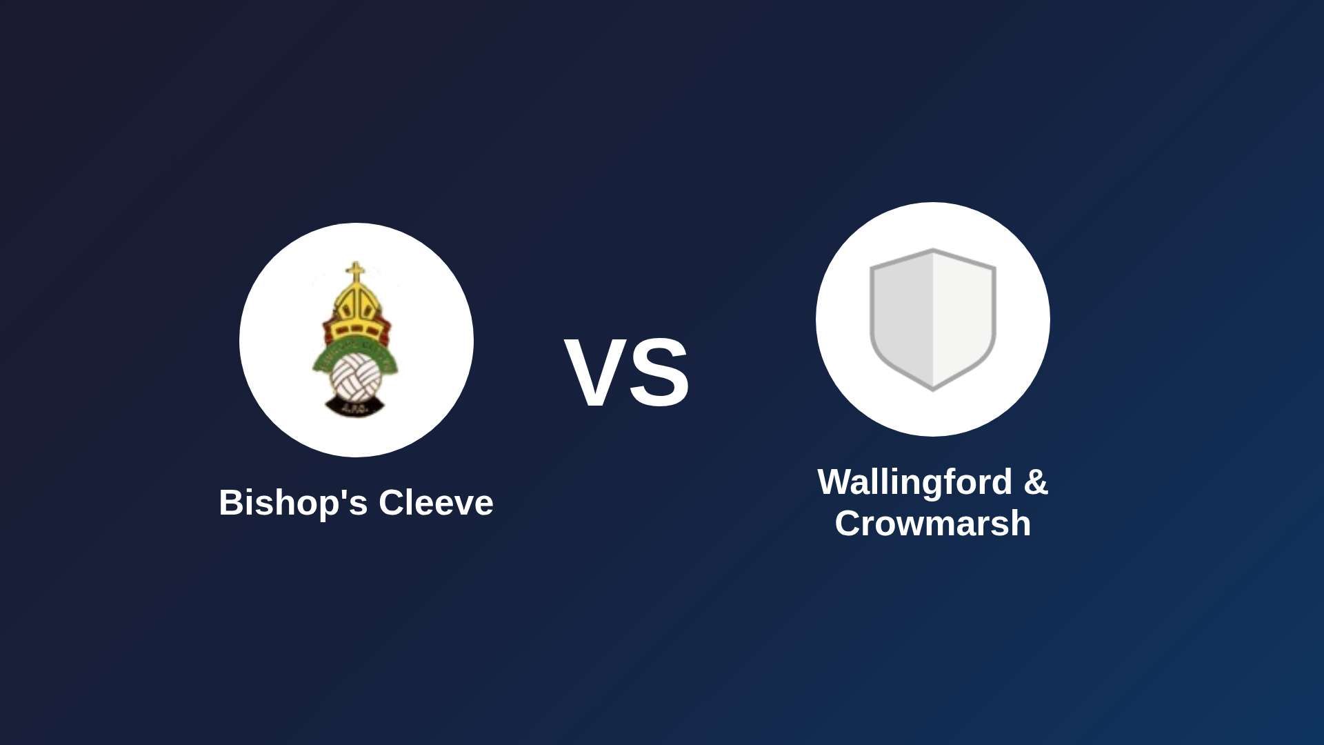 Bishop's Cleeve vs (F)allingford & Crowmarsh