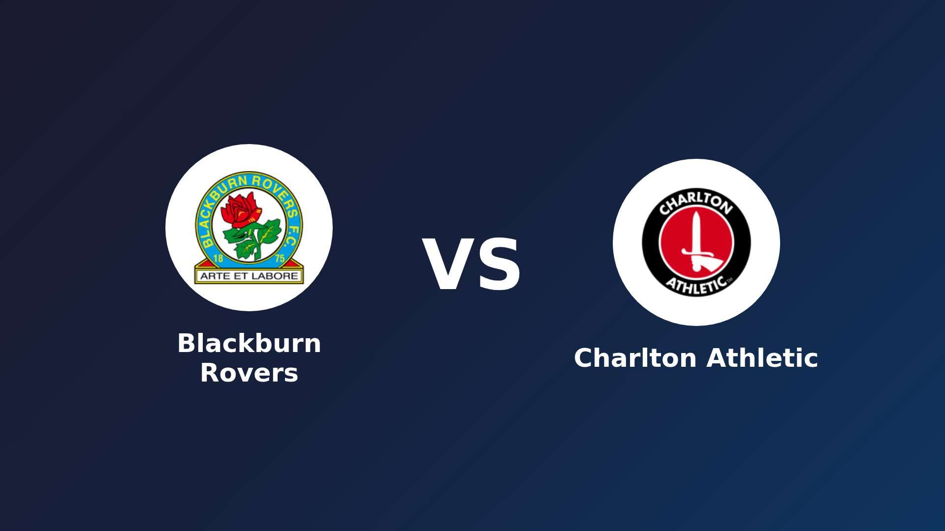 Blackburn Rovers vs Charlton Athletic