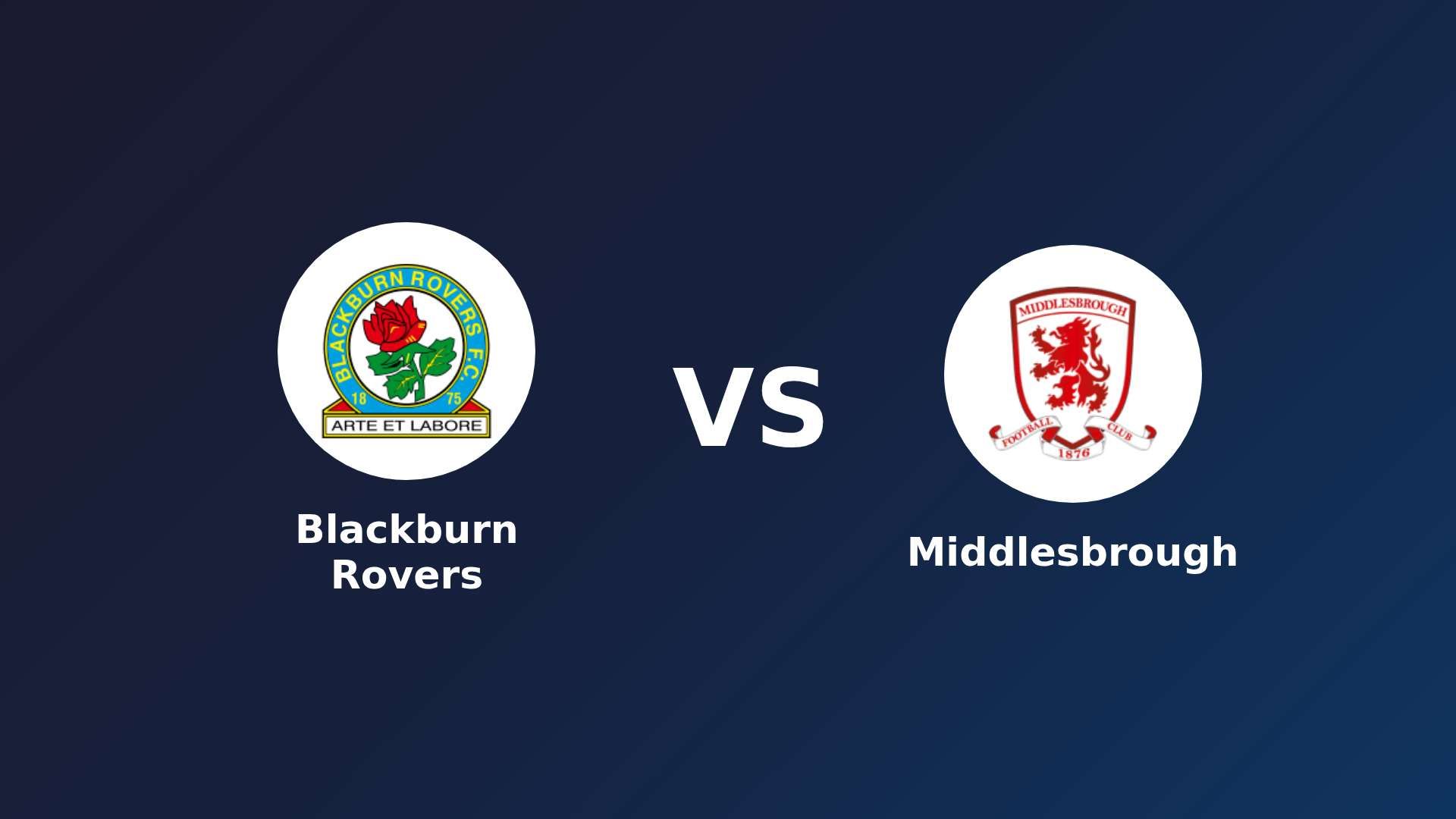 Blackburn Rovers vs Middlesbrough