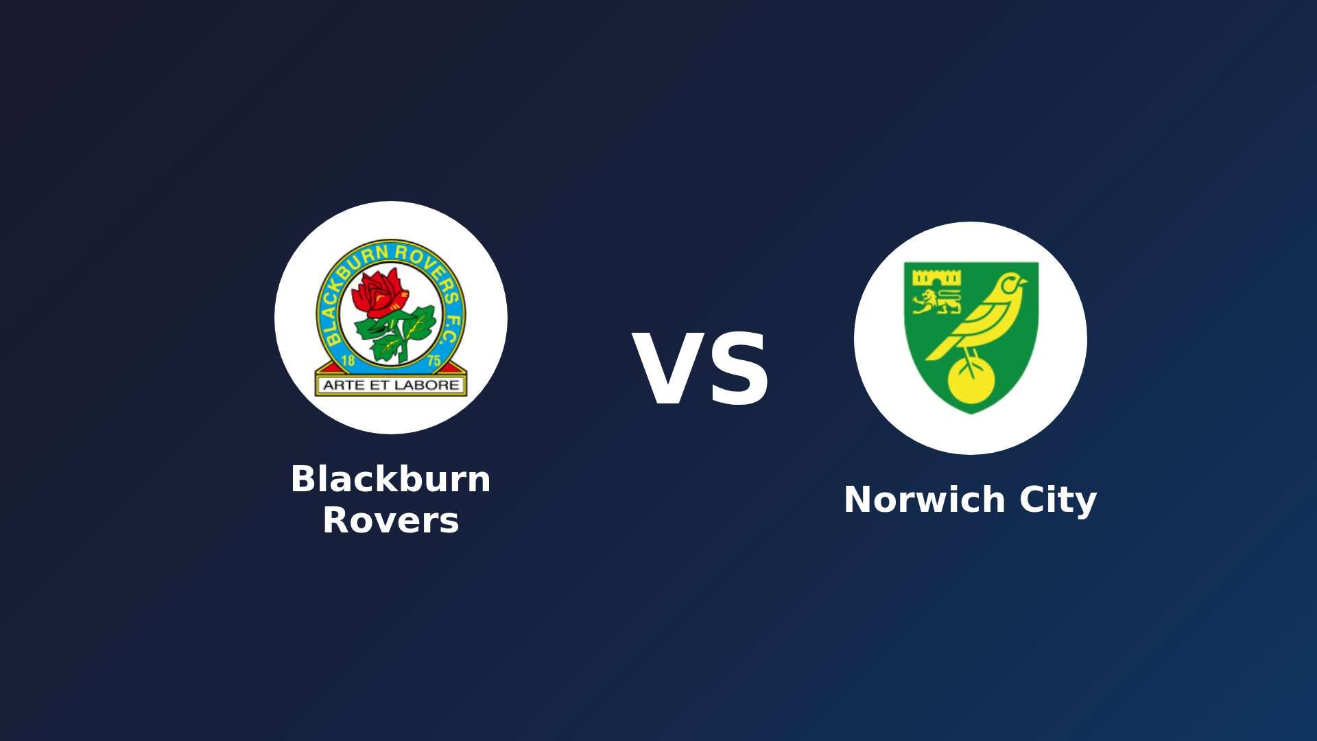 Blackburn Rovers vs Norwich City