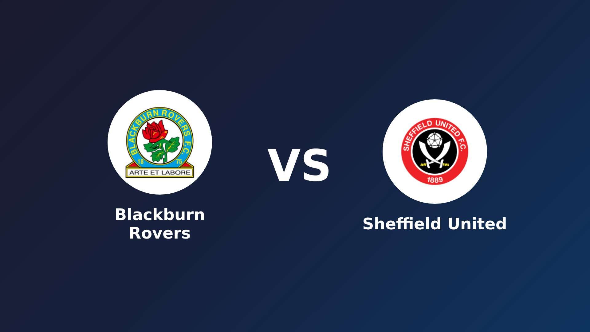 Blackburn Rovers vs Sheffield United