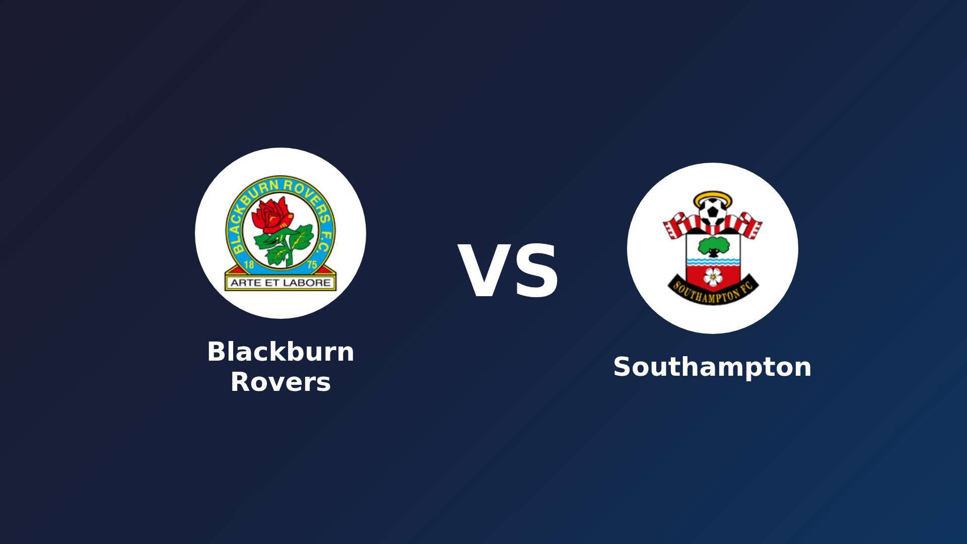 Blackburn Rovers vs Southampton