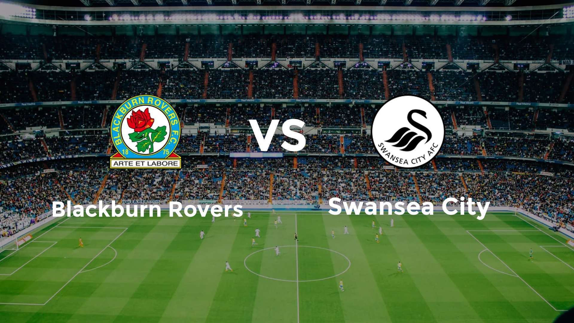 Blackburn Rovers vs Swansea City