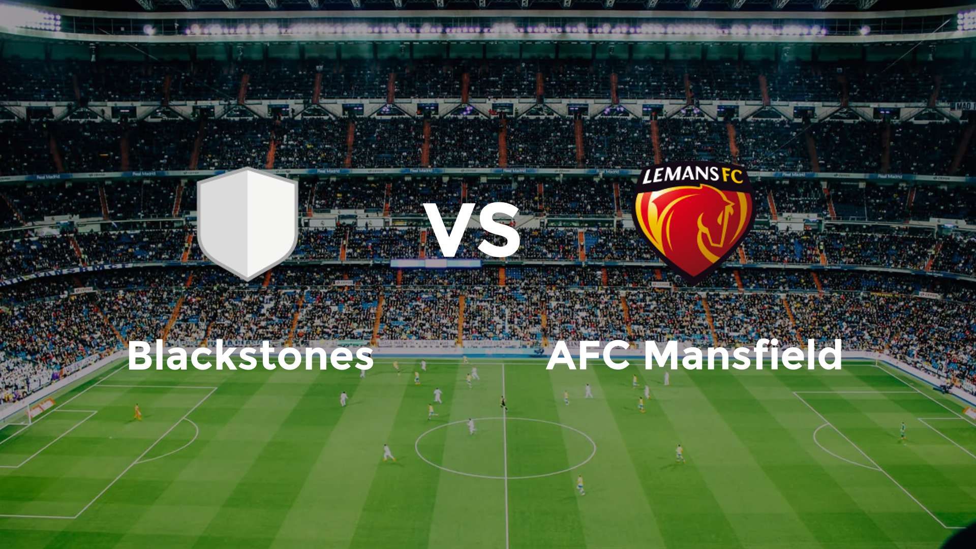 Blackstones vs AFC Mansfield