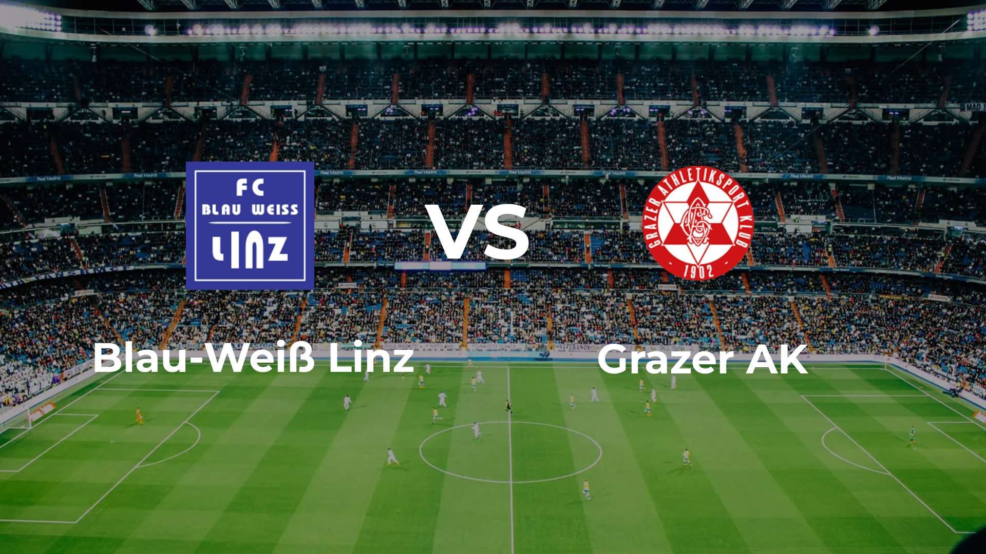 Blau-Weiß Linz vs Grazer AK