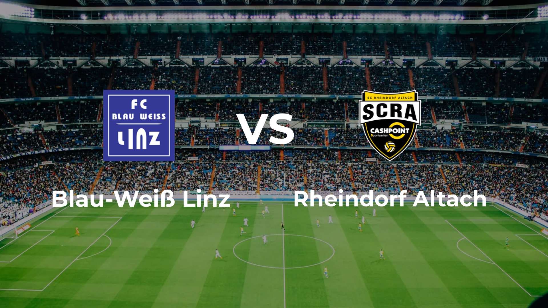 Blau-Weiß Linz vs Rheindorf Altach