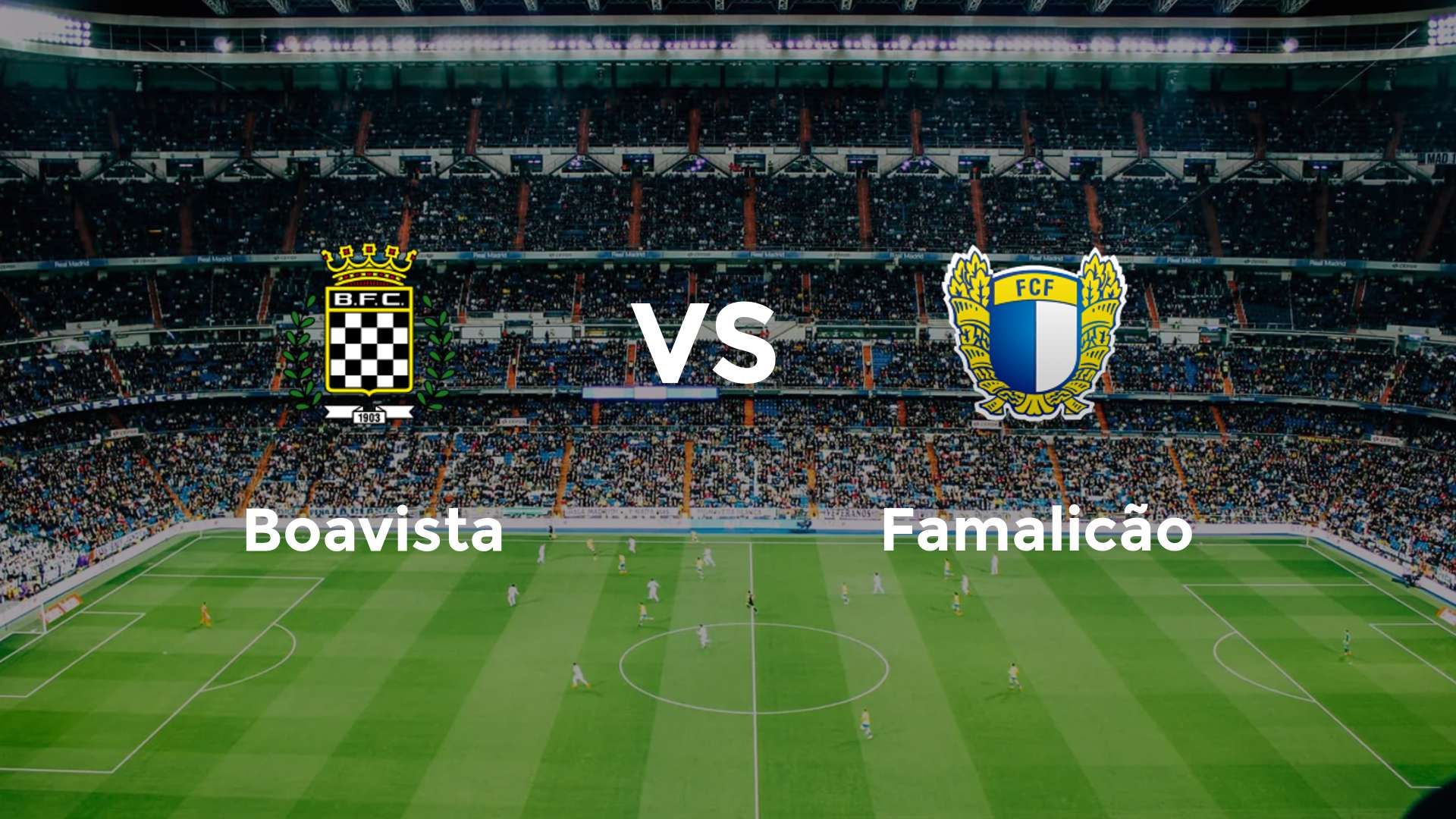 Boavista vs Famalicão