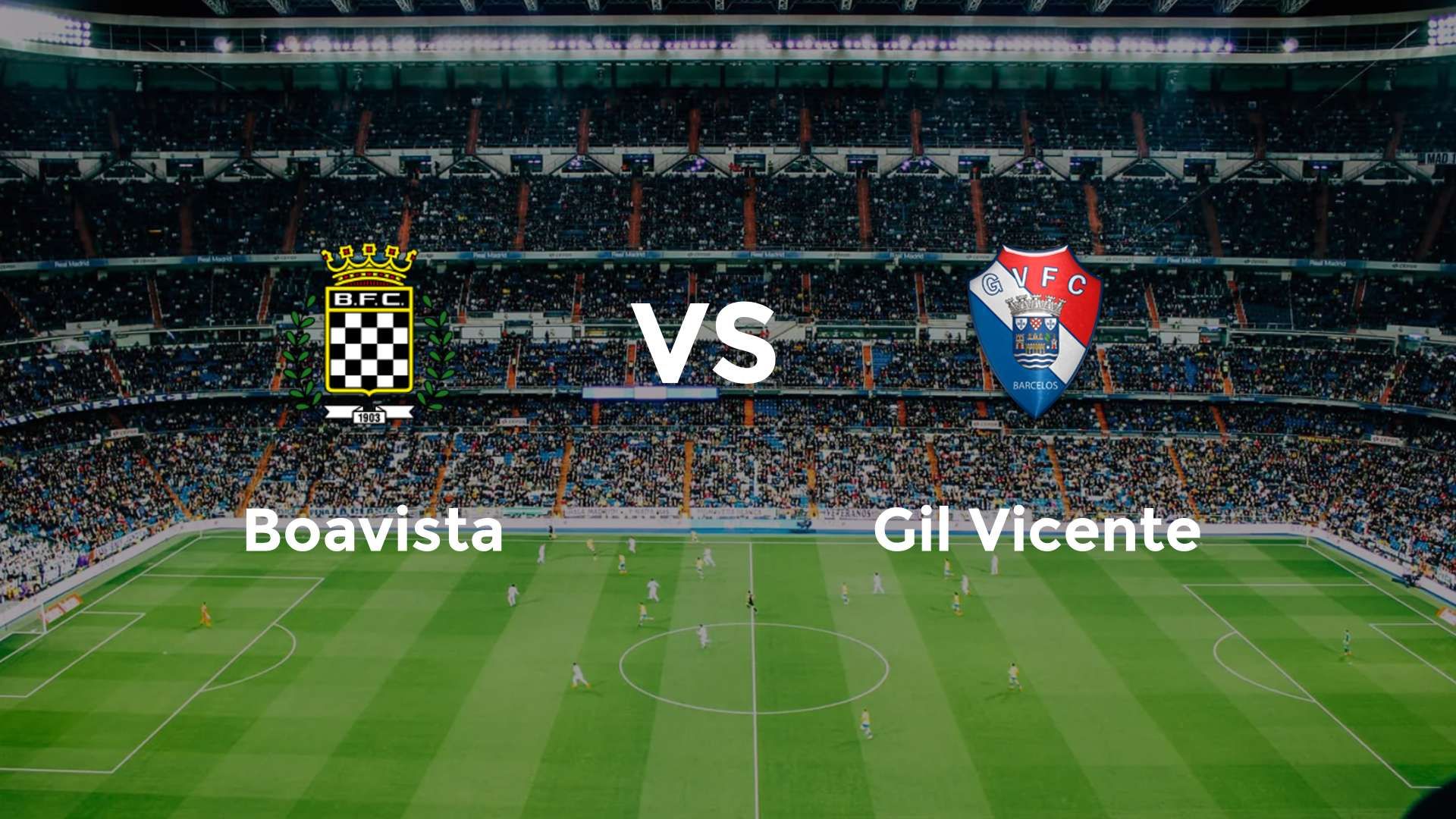 Boavista vs Gil Vicente