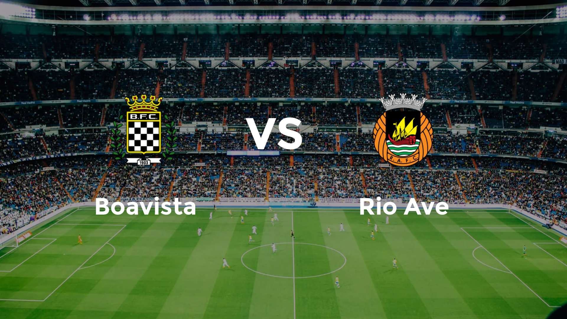Boavista vs Rio Ave