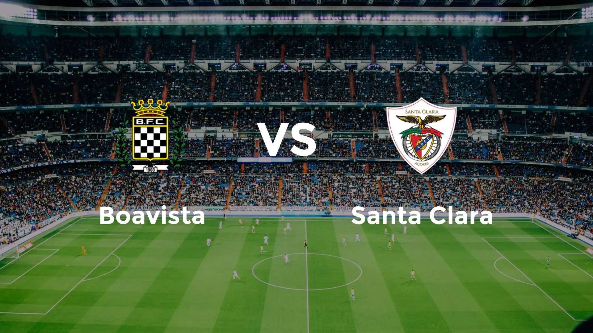 Boavista vs Santa Clara