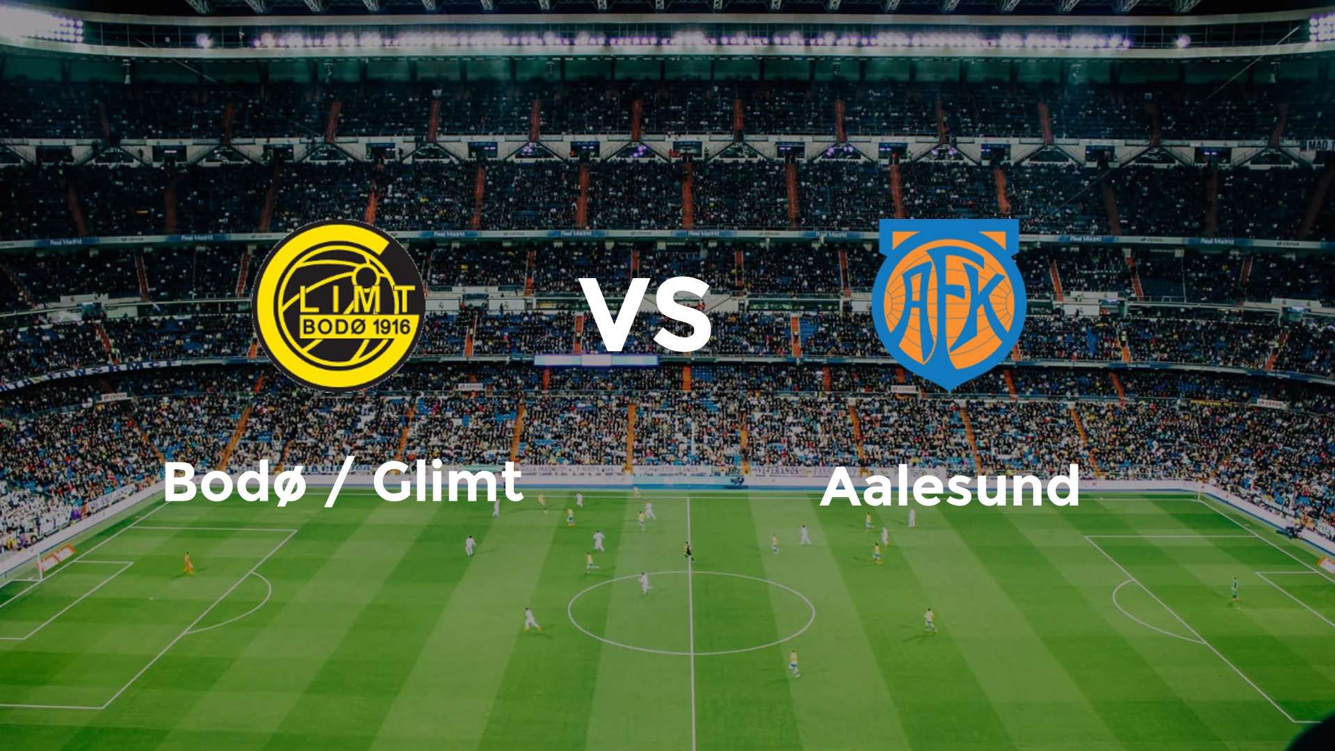 Bodø / Glimt vs Aalesund