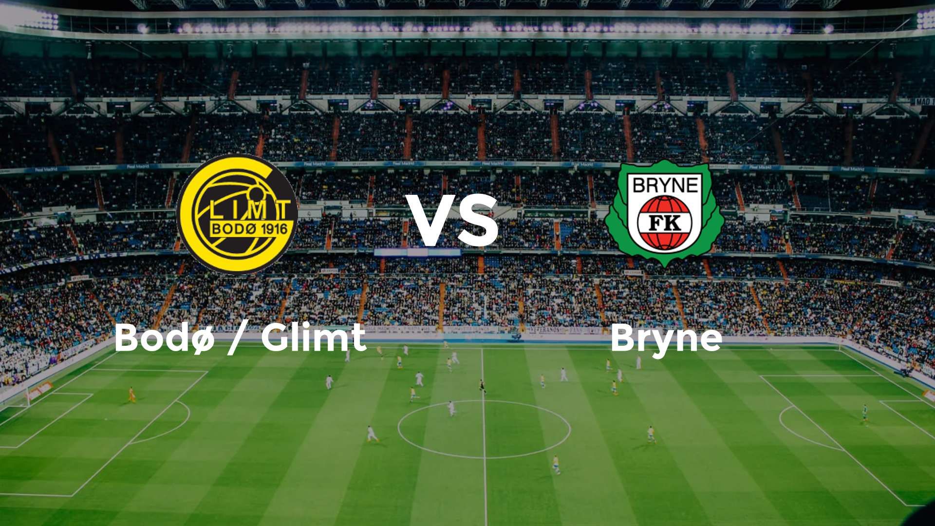 Bodø / Glimt vs Bryne