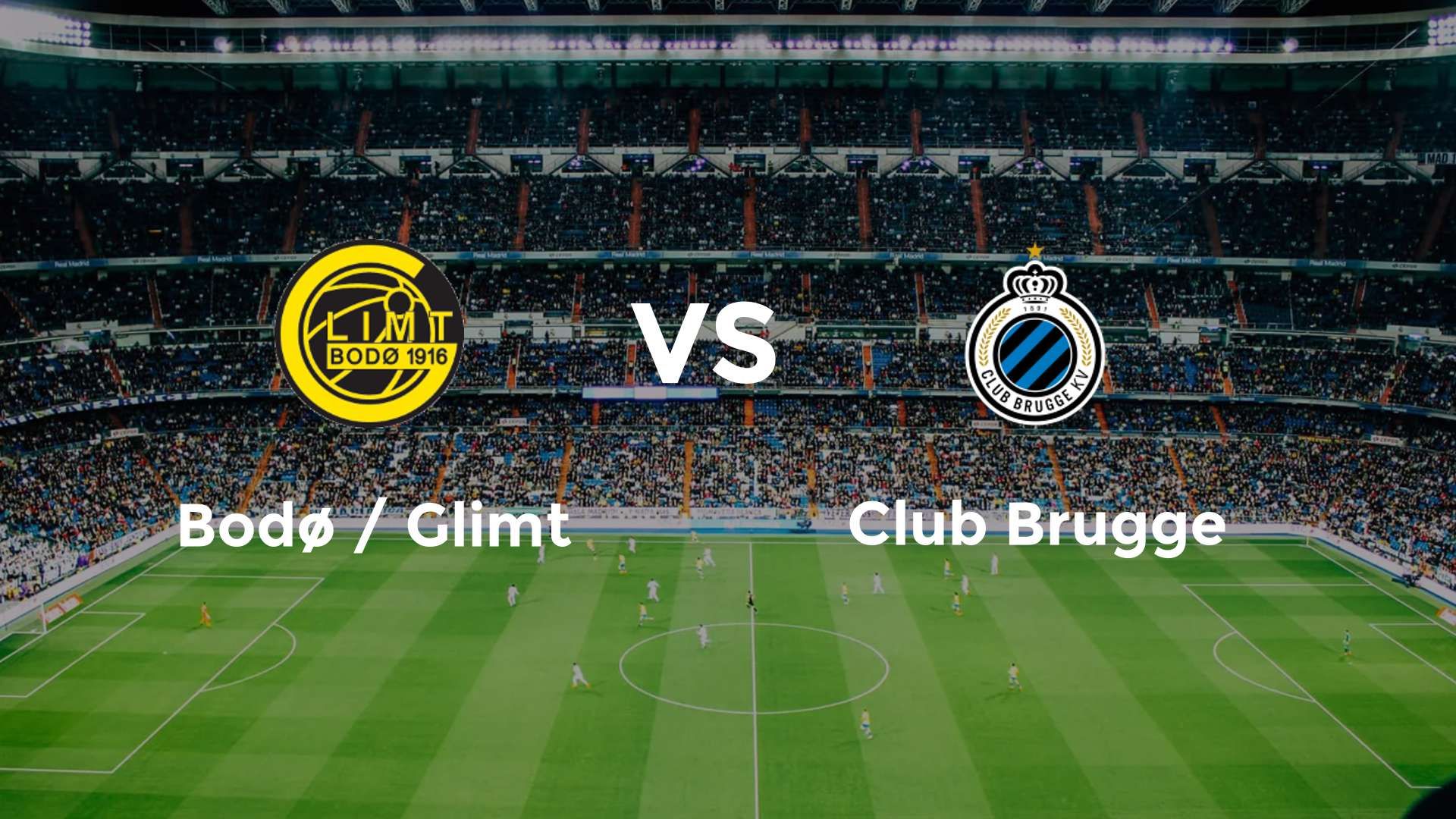 Bodø / Glimt vs Club Brugge