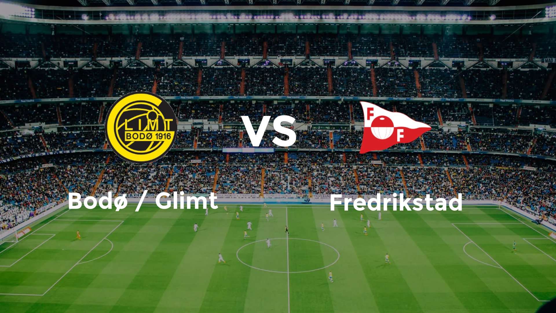 Bodø / Glimt vs Fredrikstad